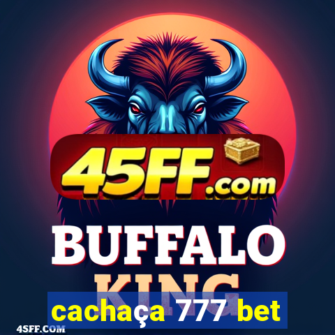 cachaça 777 bet